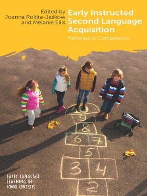 cover image of Early Instructed Second Language Acquisition: Pathways to Competence